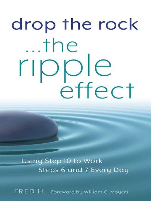 Title details for Drop the Rock—The Ripple Effect by Fred H. - Wait list